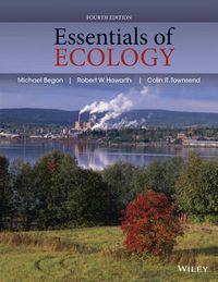 Essentials of Ecology; Colin R. Townsend; 2014