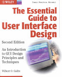 The Essential Guide to User Interface Design: An Introduction to GUI Design; Wilbert O. Galitz; 2002