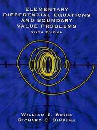 Elementary Differential Equations and Boundary Value Problems; William E. Boyce; Richard C. DiPrima; 1997
