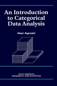 An Introduction to Categorical Data Analysis; Alan Agresti; 1996