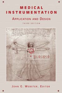 Medical Instrumentation: Application and Design; John G. Webster (Editor); 1997