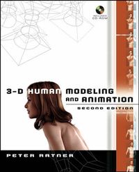 3-D Human Modeling and Animation; Peter Ratner; 2003