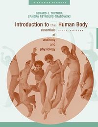 Introduction to the Human Body: Take Note!; Gerard J. Tortora; 2003