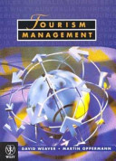 Tourism Management; David Bruce Weaver, Martin Oppermann; 2000
