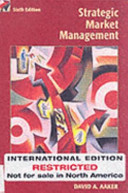 WIE Strategic Marketing Management; David A. Aaker; 2003