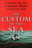 The Custom of the Sea; Neil Hanson; 1999