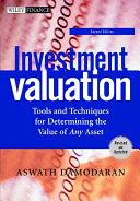 Investment Valuation: Tools and Techniques for Determining the Value of Any; Aswath Damodaran; 2002