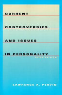 Current Controversies and Issues in Personality; Lawrence A. Pervin; 2002