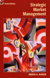 Strategic market management; David A. Aaker; 2001