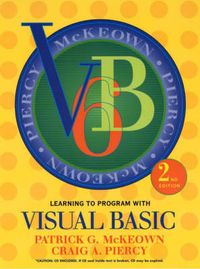 Learning to Program with Visual Basic; Patrick G. McKeown, Craig A. Piercy; 2001