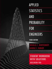 Applied Statistics and Probability for Engineers, Student Workbook with Sol; Douglas C. Montgomery; 2004