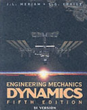 Engineering Mechanics Dynamics 5th Edition SI Version with Engineering Mech; J. L. Meriam; 2003