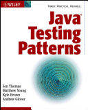 JavaTM Testing Patterns; Jon Thomas; 2004