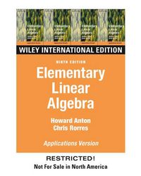 WIE Elementary Linear Algebra With Application; Howard A. Anton; 2005