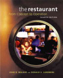 The Restaurant: From Concept to Operation; John R. Walker; 2004