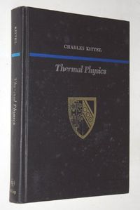 Thermal Physics; Charles Kittel; 1970