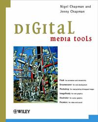 Digital Media Tools; Nigel Chapman; 2002