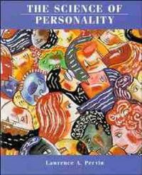 The Science of Personality; Lawrence A. Pervin; 1995