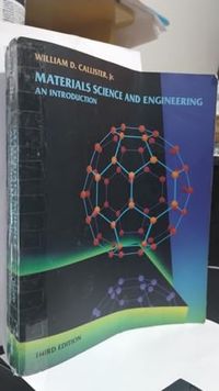 Materials science and engineering : an introduction; William D. Callister; 1994
