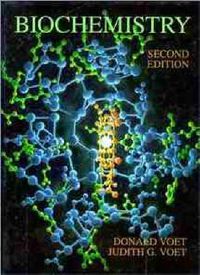 Biochemistry; Donald Voet, Jeremy Berg, Denise R Ferrier, Terry Brown, , John W. Pelley, Edward F. Goljan; 1995
