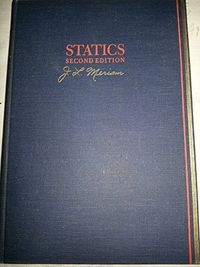 Statics; James Lathrop Meriam; 1971