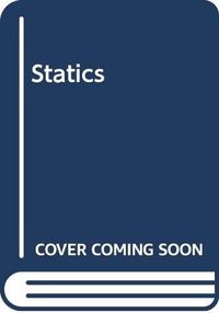 Statics : SI-version; James Lathrop Meriam; 1975