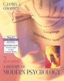 WIE A History of Modern Psychology, 2nd Edition, Wiley International Editio; C. James Goodwin; 2004