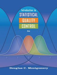 WIE Introduction to Statistical Quality Control, 5th Edition, International; Douglas C. Montgomery; 2004
