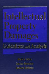 Intellectual Property Damages Guidelines & Analysis with Student Survey Set; Margareta Bäck-Wiklund; 2004