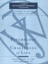 Psychology and the Challenges of Life: Adjustment to the New Millennium, Ni; Jeffrey S. Nevid, Spencer A. Rathus; 2004