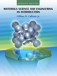 Materials Science and Engineering: An Introduction; William D. Callister; 2006