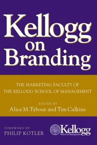 Kellogg on Branding
                E-bok; Philip Kotler; 2005