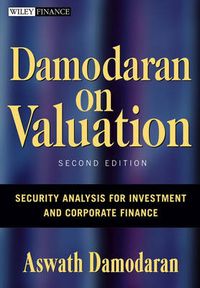 Damodaran on Valuation: Security Analysis for Investment and Corporate Fina; Aswath Damodaran; 2006
