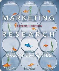 Marketing Research, Seventh Edition with SPSS; Carl McDaniel, Roger Gates; 2006