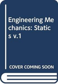 Engineering mechanics : SI/English version; James Lathrop Meriam; 1986