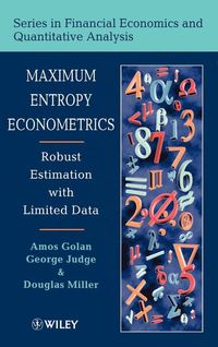 Maximum entropy econometrics - robust estimation with limited data; Miller, Douglas (university Of California, Usa); 1996