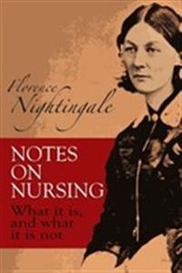 Notes on Nursing; Florence Nightingale; 2000