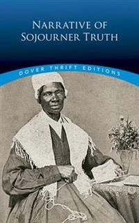 Narrative of Sojourner Truth; Sojourner Truth; 2003