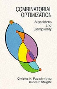 Combinatorial Optimization; Christos H. Papadimitriou; 2000