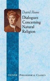 Dialogues Concerning Natural Religion; David Hume; 2007