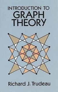 Introduction to Graph Theory; Richard J Trudeau; 2003