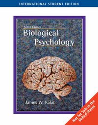 Biological psychology; James W. Kalat; 0