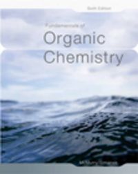 Fundamentals Of Organic Chemistry; John Mcmurry, Eric Simanek; 2006