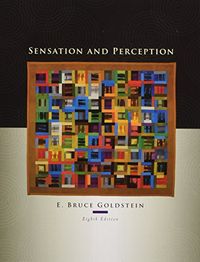 Sensation and perception; E. Bruce Goldstein; 2009