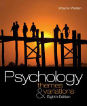 Psychology: Themes and Variations [With Study Guide]; Wayne Weiten; 2008