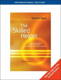 The Skilled Helper, International Edition, 9e; Gerard Egan; 2009