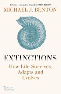 Extinctions; Michael J. Benton; 2023