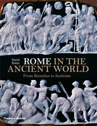Rome in the Ancient World; David Potter; 2009
