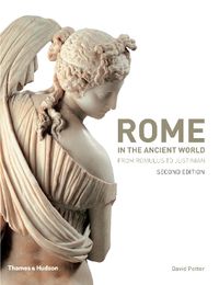Rome in the Ancient World; David Potter; 2016
