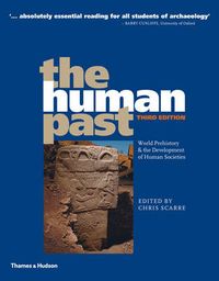 The Human Past; Chris Scarre; 2013
